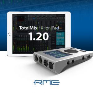 RME TotalMix FX v1.20 now available for iPad