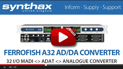 Ferrofish A32 - Video Feature - Synthax Audio UK