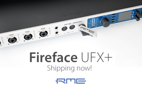 RME Fireface UFX+ Now Shipping - Synthax Audio UK