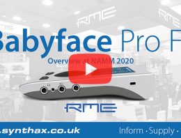 RME Babyface Pro FS - NAMM 2020 Video - Synthax Audio UK