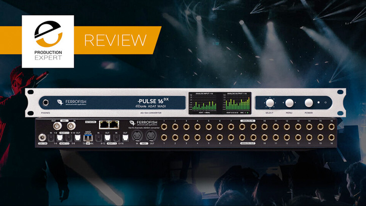 Ferrofish Pulse 16 DX CV - Pro Tools Expert Review - Synthax Audio UK