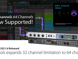 Pro Tools expands 32 channel limit to 64 - Synthax Audio UK