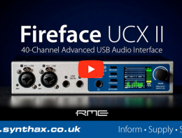 RME Fireface UCX II - Video Review - Synthax Audio UK