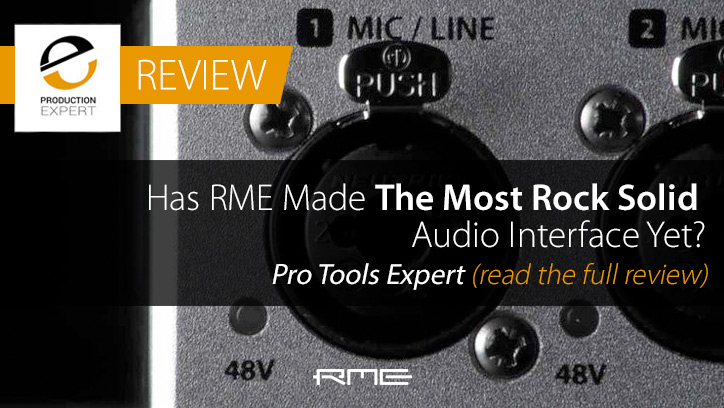 RME Fireface UCX II - Review - Pro Tools Expert - Synthax Audio UK