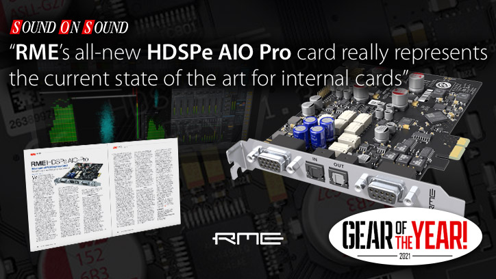 RME AIO Pro PCIe Sound Card wins Sound On Sound Gear of the Year Award 2021