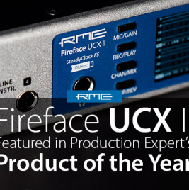 RME Fireface UCX II - Production Expert Product of the Year 2021 - Feature Image