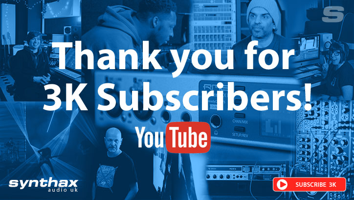 Synthax Audio UK hits 3000 subscribers