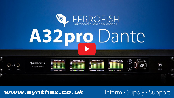 Ferrofish A32pro Dante overview video