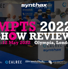 Roundup of the Calrec and Synthax Audio UK stand at MPTS 2022