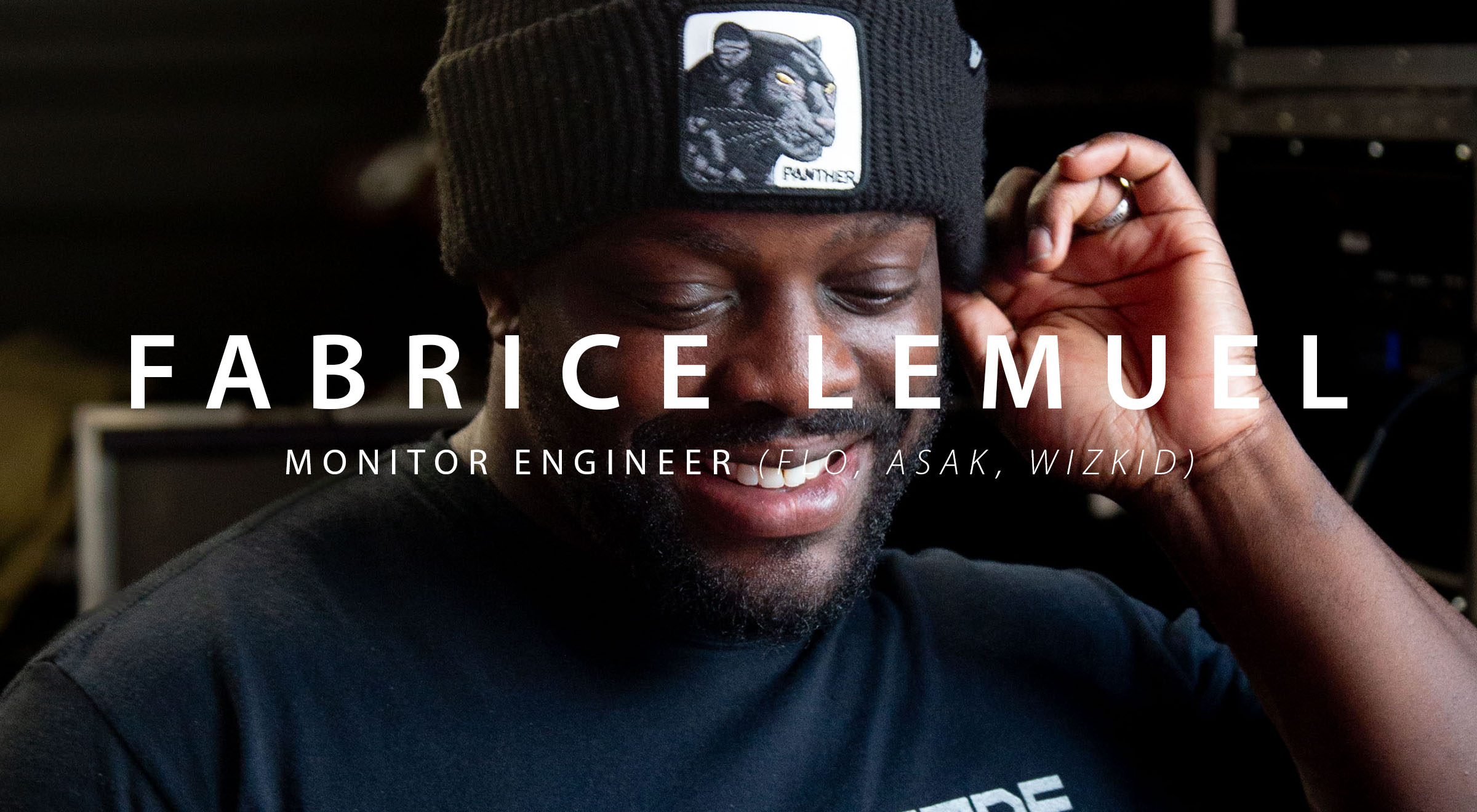 Fabrice Lemuel (Monitor Engineer for FLO)